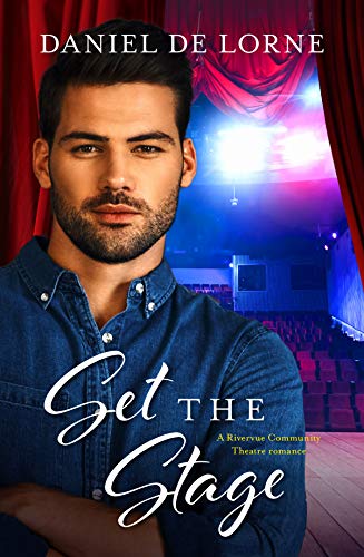 Set the Stage (A Rivervue Community Theatre Romance, #2) (English Edition)