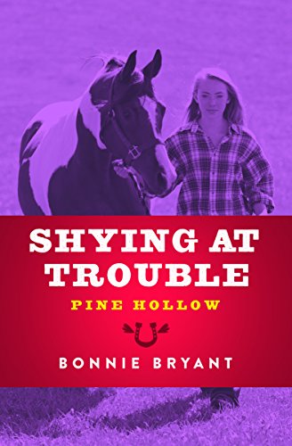 Shying at Trouble (Pine Hollow Book 6) (English Edition)