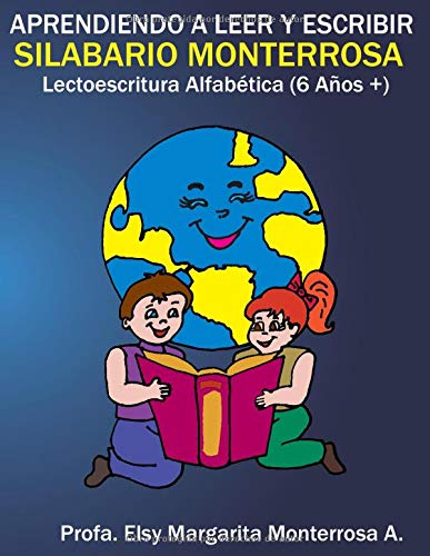 Silabario Monterrosa: Lectoescritura Alfabética (Aprendiendo a leer y escribir)