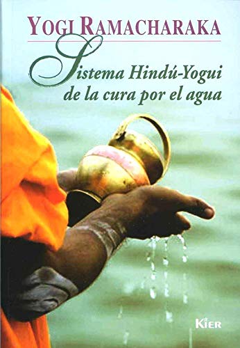 Sistema Hindú-Yogi De La Cura Por El Agua