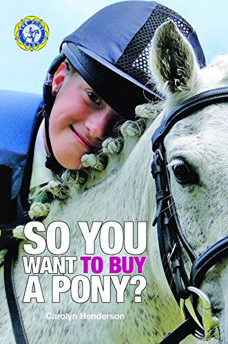 SO YOU WANT TO BUY A PONY (English Edition)