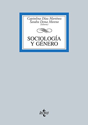Sociología y Género (Derecho - Biblioteca Universitaria de Editorial Tecnos)