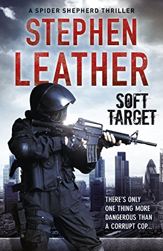 Soft Target: The 2nd Spider Shepherd Thriller (The Spider Shepherd Thrillers) (English Edition)