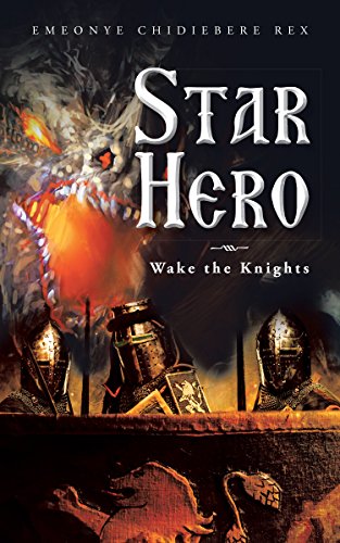 Star Hero: Wake the Knights (English Edition)