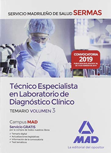 Técnico Especialista en Laboratorio de Diagnóstico Clínico del Servicio Madrileño de Salud. Volumen 3