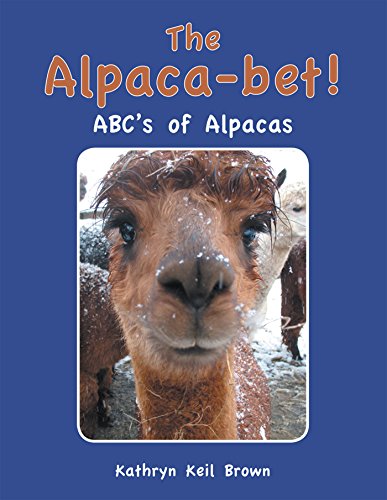 The Alpaca-Bet!: Abc's of Alpacas (English Edition)