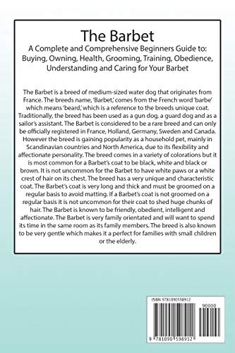 The Barbet: A Complete and Comprehensive Beginners Guide to: Buying, Owning, Health, Grooming, Training, Obedience, Understanding and Caring for Your Barbet