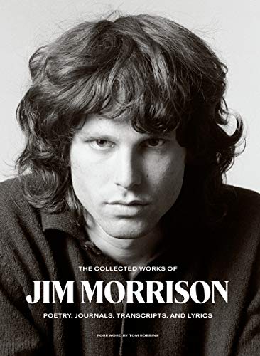 The Collected Works of Jim Morrison /anglais: poetry, journals, transcript, and lyrics