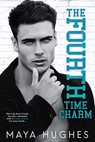 The Fourth Time Charm: A Friends to Lovers Romance (Fulton U) (English Edition)
