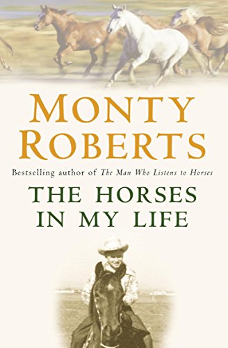 The Horses in My Life by Monty Roberts (6-Mar-2006) Paperback
