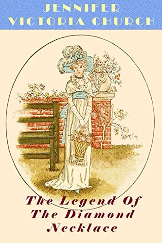The Legend Of The Diamond Necklace (English Edition)