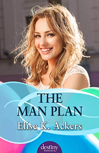 The Man Plan: Destiny Romance (English Edition)