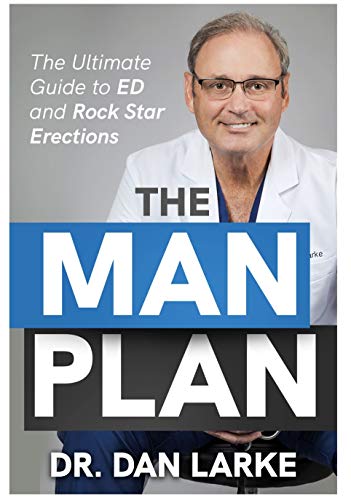 The Man Plan: The Ultimate Guide to E.D. and Rock Star Erections (English Edition)