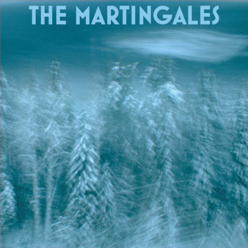 The Martingales