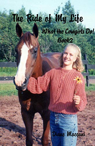 The Ride of My Life: What the Cowgirls Do! (English Edition)