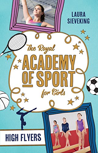 The Royal Academy of Sport for Girls 1: High Flyers (THE ACADEMY) (English Edition)