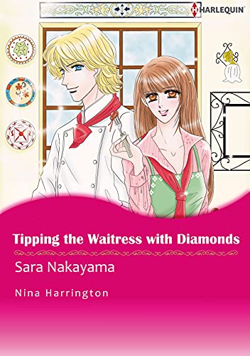 Tipping The Waitress With Diamonds: Harlequin comics (English Edition)