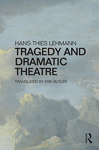 Tragedy and Dramatic Theatre (English Edition)