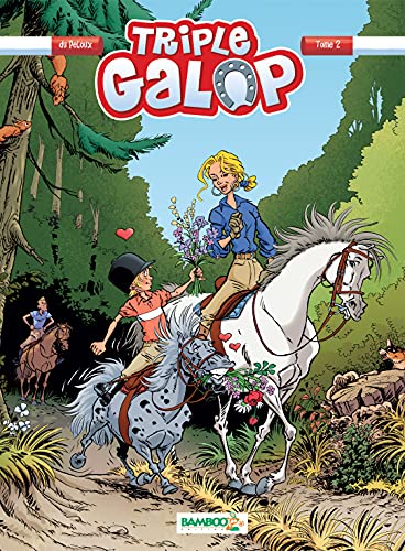 Triple Galop: tome 2 (French Edition)