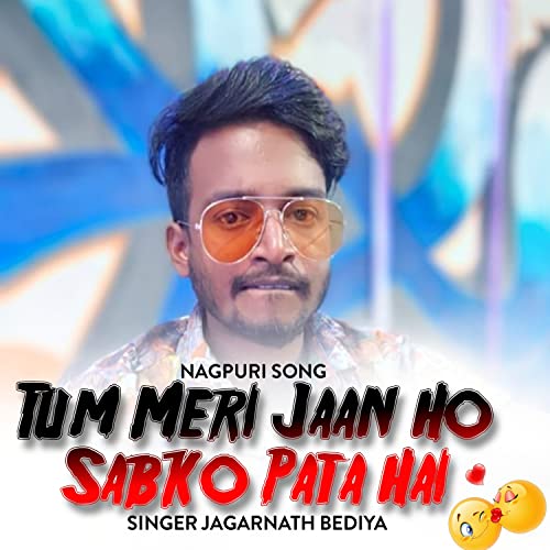 Tum Meri Jaan Ho Sabko Pata Hai (feat. Ram Marcha)