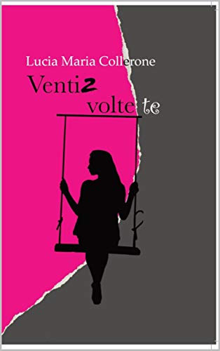 Venti2 volte te (Le Titane Vol. 1) (Italian Edition)