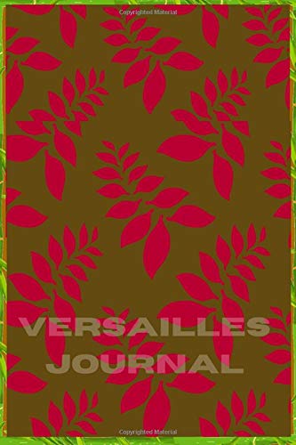 Versailles Journal: (Notebook, Diary)