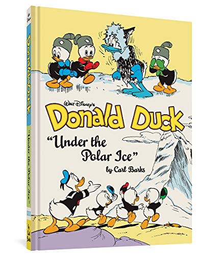 WALT DISNEY DONALD DUCK HC 15 UNDER POLAR ICE: Under the Polar Ice: 0 (Walt Disney's Donald Duck, 23)