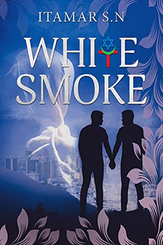 White Smoke: A Novel (English Edition)