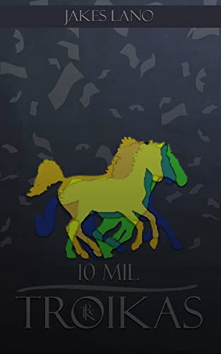 10 Mil Troikas (Portuguese Edition)