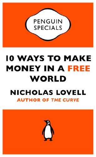 10 Ways to Make Money in a Free World (Penguin Specials) (English Edition)