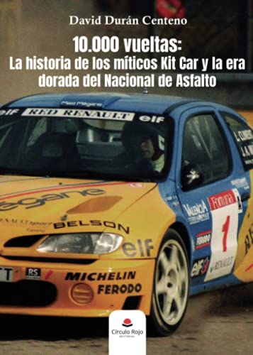 10.000 vueltas: La historia de los míticos Kit Car y la era dorada del Nacional de Asfalto