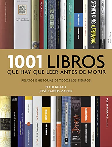 1001 libros que hay que leer antes de morir: Relatos e historias de todos los tiempos (Música, cine y series)