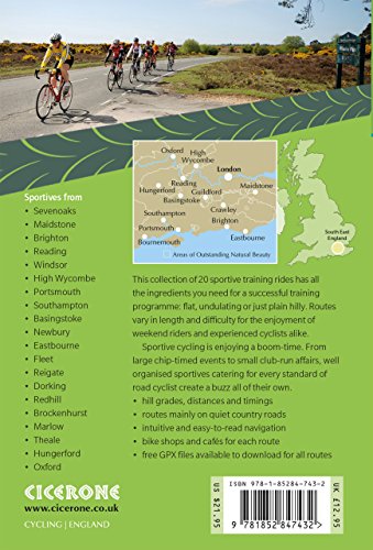 20 Classic Sportive Rides in South East England: Graded routes on cycle-friendly roads between Kent, Oxford and the New Forest