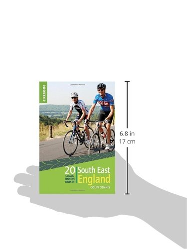 20 Classic Sportive Rides in South East England: Graded routes on cycle-friendly roads between Kent, Oxford and the New Forest