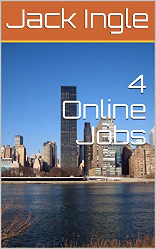 4 Online Jobs (100 Things) (English Edition)