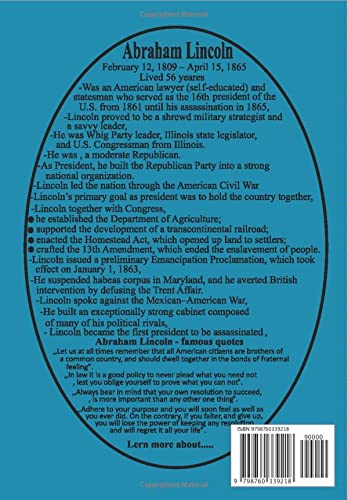 Abraham Lincoln-16- Notebook: A unique series|Presidents of the United States|Build your collection from 1-46 President|(150 pages)|For Students and childern of all ages|Biography and famous quotes|