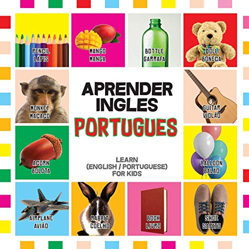 Aprender Ingles Portugues: Learn English / Portuguese for Kids: 1 (Bilingual Baby Books Portuguese English)