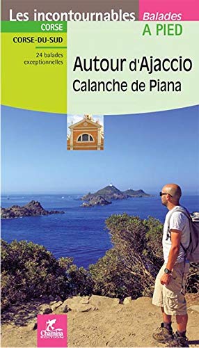 Autour d'Ajaccio, calanche de Piana (Les incontournables)