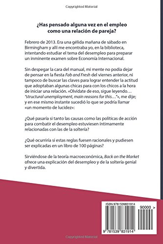 Back on the Market: El desempleo y la soltería, ¿una misma razón económica?