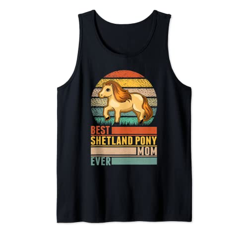 Best Shetland Pony Mom Ever Shetty Poni shetland Camiseta sin Mangas