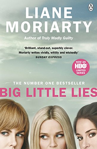 Big Little Lies: The No.1 bestseller behind the award-winning TV series (English Edition)