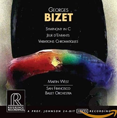Bizet: Symphony In C | Jeux D'Enfants [Martin West, San Francisco Ballet Orchestra] [Reference Recordings: RR-131]