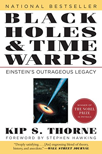 Black Holes & Time Warps: Einstein's Outrageous Legacy: 0 (Commonwealth Fund Book Program)