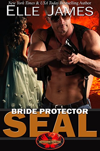Bride Protector SEAL (Brotherhood Protectors Book 2) (English Edition)