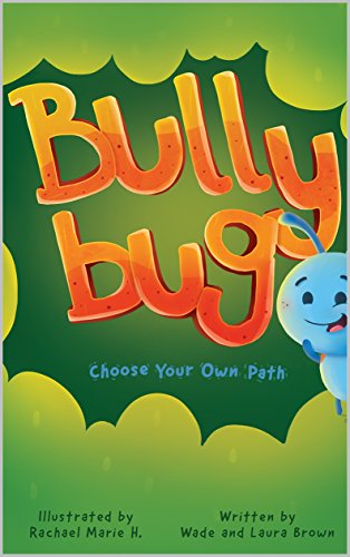 Bully Bug: Anti-Bullying Children's Book (English Edition)