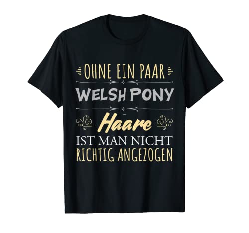 Cabello de caballo, jinete, regalo para caballo Welsh Pony caballos Camiseta