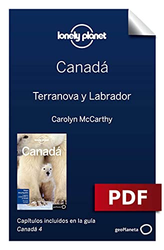 Canadá 4. Terranova y Labrador (Guías de País Lonely Planet)