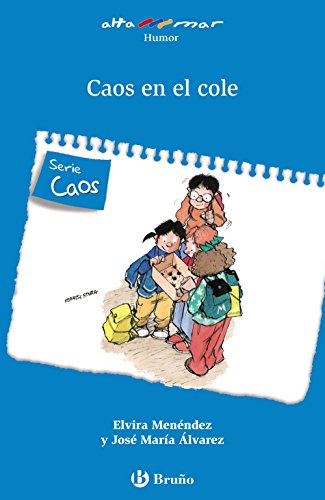 Caos en el cole (Castellano - A PARTIR DE 6 AÑOS - ALTAMAR)