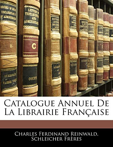 Catalogue Annuel De La Librairie Française