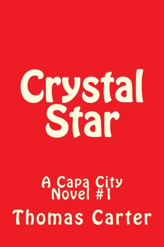 Crystal Star (Capa City Book 1) (English Edition)